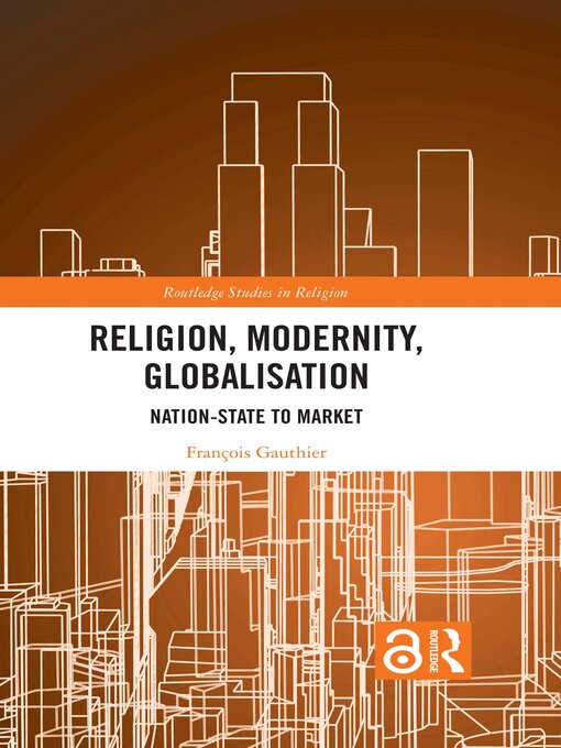 Title details for Religion, Modernity, Globalisation by François Gauthier - Available